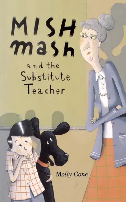 Mishmash and Substitute Teacher - Paperback
