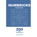Numbricks Puzzles Book - 200 Hard Puzzles 9x9 (Volume 9) - Paperback