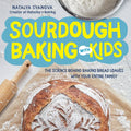 Sourdough Baking with Kids: The Science Behind Baking Bread Loaves with Your Entire Family - Paperback