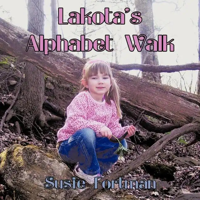 Lakota's Alphabet Walk - Paperback