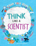 Think Like a Scientist - Paperback