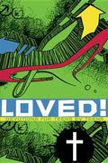 Loved: Devotions for Teens by Teens - Paperback