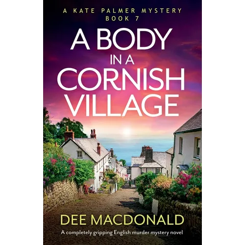 A Body in a Cornish Village: A completely gripping English murder mystery novel - Paperback