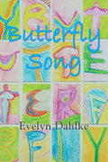 Butterfly Song -- A Woman's Journey Back Into Life - Paperback