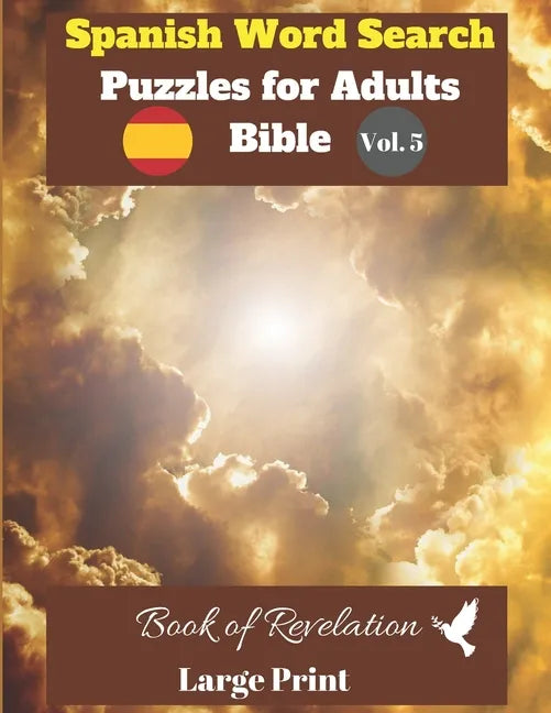 Spanish Word Search Puzzles For Adults: Bible Vol.5 Book of Revelation Large Print - Paperback
