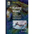 Making Waves: The Story of Ruby Payne-Scott: Australian Pioneer Radio Astronomer - Paperback