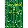 Godism 2: The Uses of Science and Technology - Paperback