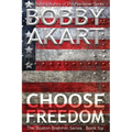 Choose Freedom: The Boston Brahmin Political Thriller Book 6 - Paperback