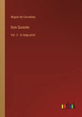 Don Quixote: Vol. 2 - in large print - Paperback