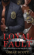 Loyal to a Fault - Paperback