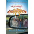 On the Road with the Oak Ridge Boys: Forty Years of Untold Stories and Adventures - Paperback