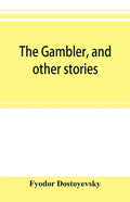 The gambler, and other stories - Paperback