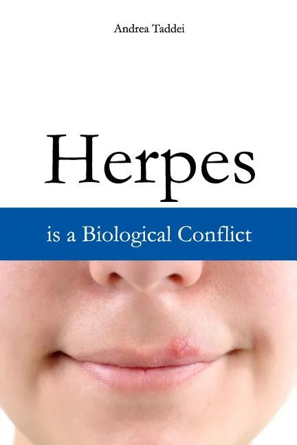 Herpes is a Biological Conflict - Paperback
