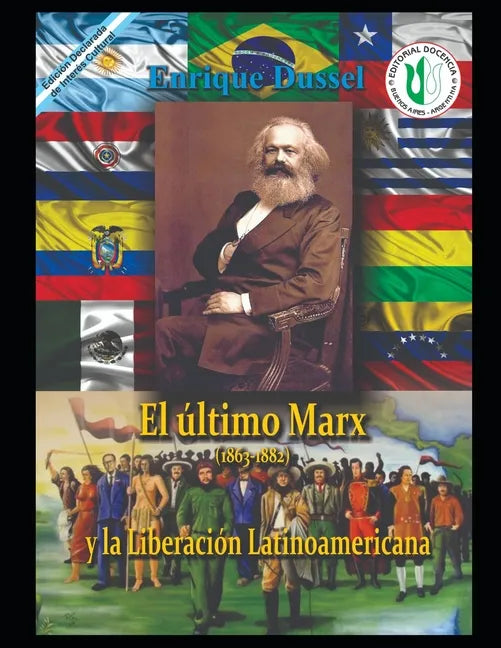 El último Marx (1863-1882): Y la Liberación Latinoamericana - Paperback