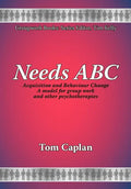 Needs ABC: Acquisition and Behaviour Changea Model for Group Work and Other Psychotherapies - Paperback