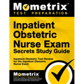 Inpatient Obstetric Nurse Exam Secrets Study Guide: Inpatient Obstetric Test Review for the Inpatient Obstetric Nurse Exam - Paperback
