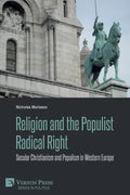 Religion and the Populist Radical Right: Secular Christianism and Populism in Western Europe - Paperback