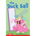 The Duck Ball: Level 2: Book 4 - Paperback