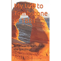 My trip to Tombstone in 1881 - Paperback