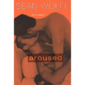 Aroused: Tales of Erotica - Paperback