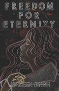 Freedom for Eternity - Paperback
