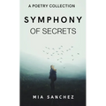 Symphony of Secrets - Paperback