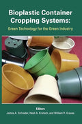 Bioplastic Container Cropping Systems: Green Technology for the Green Industry - Paperback