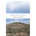 Israelis and Palestinians: Conflict and Resolution - Paperback