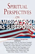 Spiritual Perspectives on America's Role as a Superpower - Hardcover