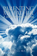 Parenting My Father: A Journey with Dementia - Paperback