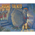 The Rock that Talked - Hardcover
