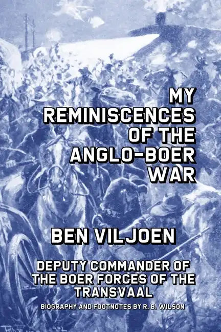 My Reminiscences of the Anglo-Boer War - Paperback