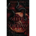 Seeds of Sorrow: An Enemies-To-Lovers Dark Contemporary Romance - Hardcover