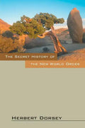 The Secret History of the New World Order - Paperback