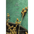 So Near and So Far - Paperback