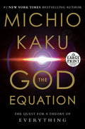 The God Equation: The Quest for a Theory of Everything - Paperback