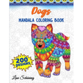 Dogs Mandala Coloring Book: 200 Designs to Color, Stress Relieving Mandala Book, Promote Mindfulness and Practice Creativity - Paperback