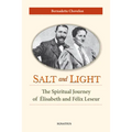 Salt and Light: The Spiritual Journey of Élisabeth and Félix Leseur - Paperback