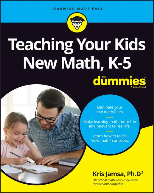 Teaching Your Kids New Math, K-5 for Dummies - Paperback