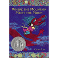 Where the Mountain Meets the Moon - Hardcover