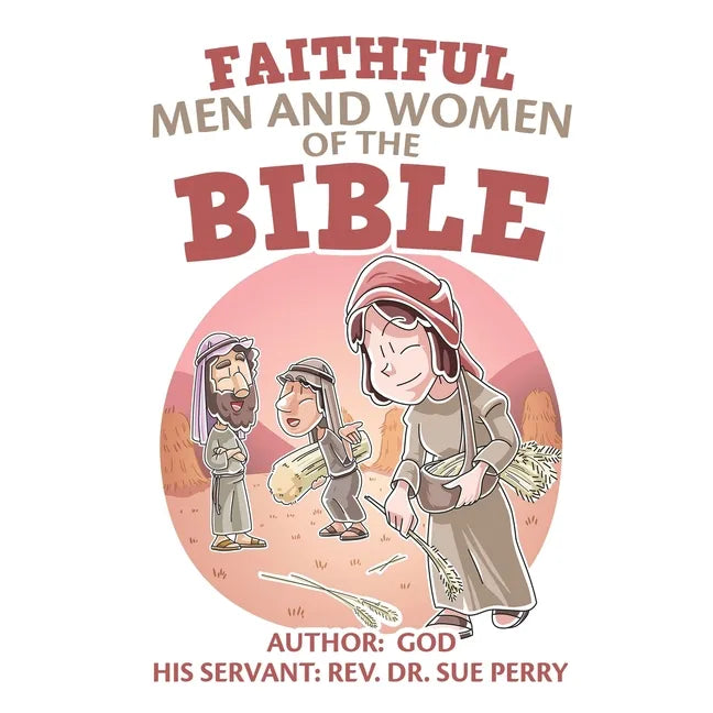 Faithful Men and Women of the Bible - Paperback