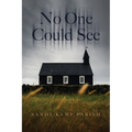 No One Could See - Paperback