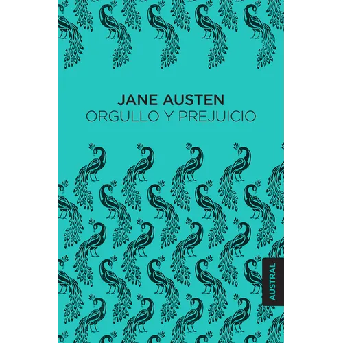 Orgullo Y Prejuicio / Pride and Prejudice - Paperback