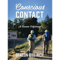 Conscious Contact: A Camino Pilgrimage - Hardcover