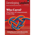 Developing Leaders Quarterly - Who Cares? - issue 46 - Paperback