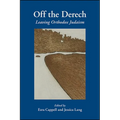 Off the Derech: Leaving Orthodox Judaism - Paperback
