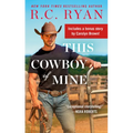 This Cowboy of Mine: Includes a Bonus Novella - Paperback