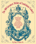 The 100 Greatest Dishes of Louisiana Cookery - Paperback
