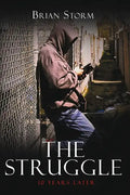 The Struggle: 10 Years Later - Paperback
