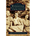 Watkinsville: From the Collection of Bobby Gordon - Hardcover